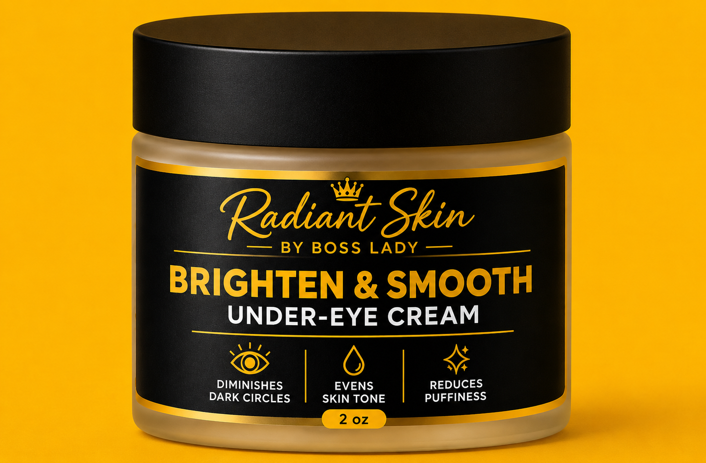 Radiant Skin By Boss Lady Brighten & Smooth Under-Eye Cream