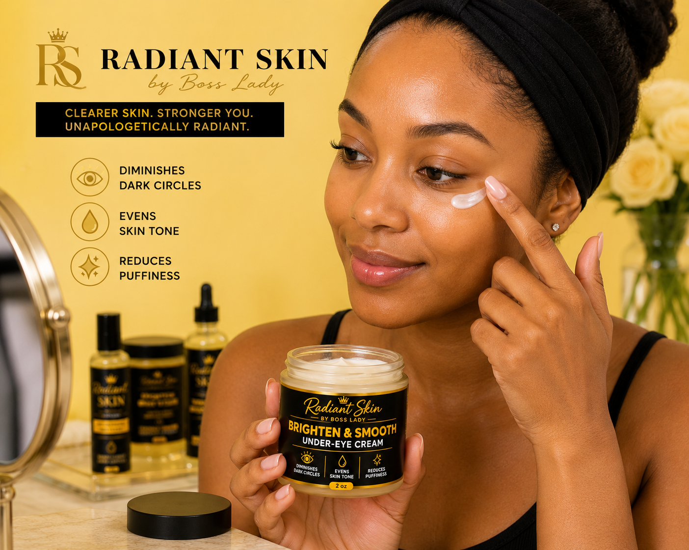 Radiant Skin By Boss Lady Brighten & Smooth Under-Eye Cream